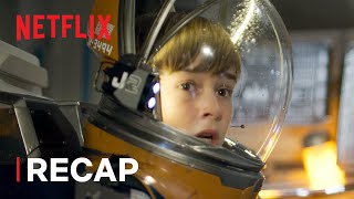 Catch up on Lost in Space   S2 Recap   Netflix