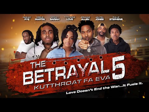 The Betrayal 5 | Love Doesn't End The War- It Fuels It | Official Trailer | Now Streaming [4K]