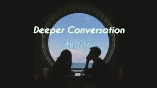 Yuna - Deeper Conversation (lyrics)