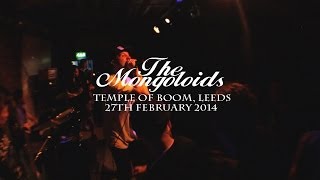 THE MONGOLOIDS (FULL SET) - Temple Of Boom, Leeds