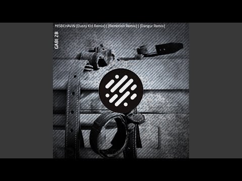 Misbehavin' (Dusty Kid Remix)