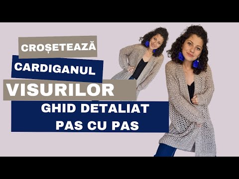 Cum să Croșetezi un Cardigan Elegant: Tutorial Pas cu Pas