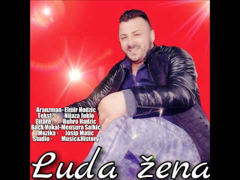 Samir Kujraković- Luda žena (NOVO 2018)
