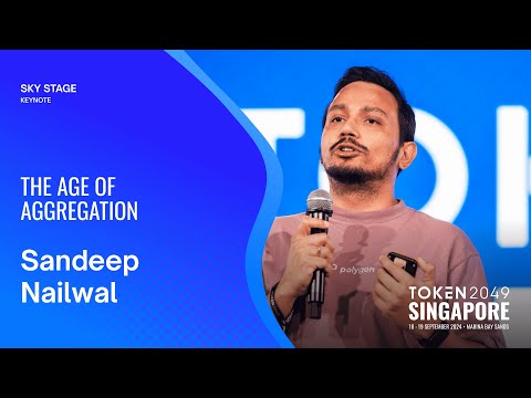 The Age of Aggregation - TOKEN2049 Singapore 2024