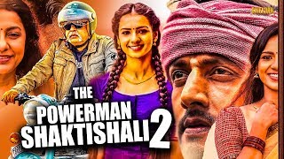 The Powerman Shaktishali 2 Hindi Dubbed 2020 (Ambi