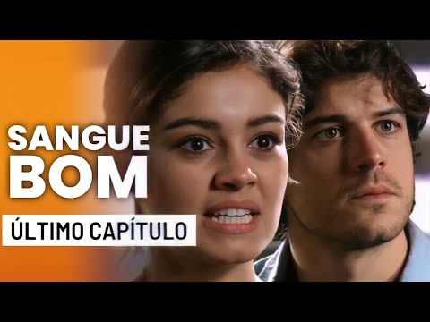 Último capítulo | As revelações e emoções | Sangue Bom | Cap 160 | Montagem