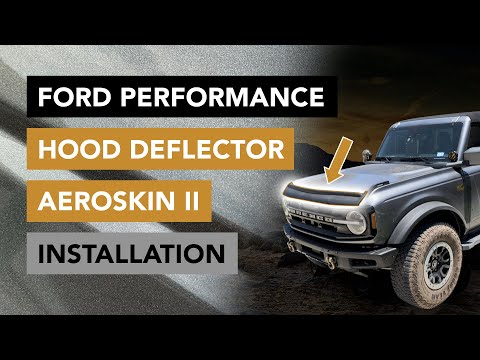 How to Install the Ford Accessories Aeroskin II Hood Deflector Trail Armor - 2021+ Ford Bronco