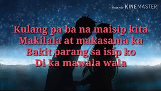 Wala Nang Kulang Pa Lyrics by Moira Dela Torre