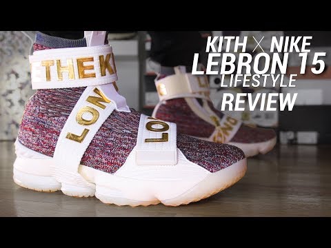 KITH NIKE LEBRON 15 LIFESTYLE REVIEW