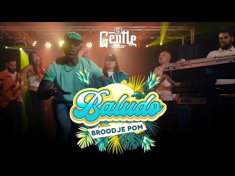 BALUDO || GENTLE x BROODJE POM [Official Music Video]