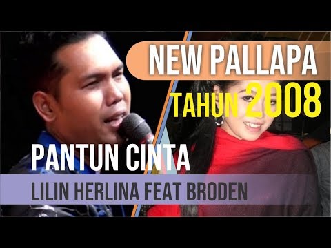 Pantun Cinta by Broden feat Lilin Herlina [ NEW PALLAPA ]