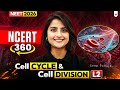 NEET 2026 Biology NCERT 360 Cell Cycle And Cell Division L2 Seep Pahuja Neet2026
