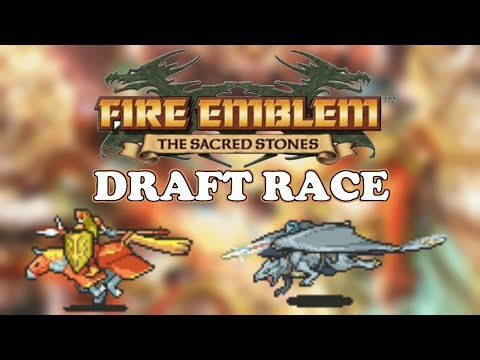 Fire Emblem 8 Draft Race!