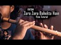 Zara Zara Bahekta Hain | Full Song Flute Tutorial | Beginners Tutorial