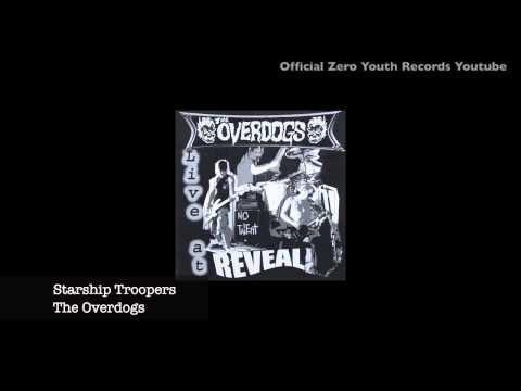The Overdogs - Starship Troopers