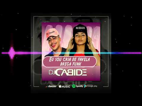 Eu sou cria de favela brega funk Mc Sabrynna japonêca  Mc Desenho