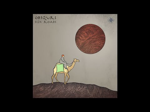 Obsqure - Silk Roads - 02 Dusk ✨ Ethnochill / World Music / Ethnic Music / Trip Hop