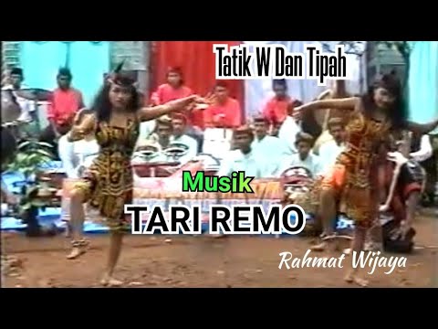 Musik TARI REMO - Tatik Wulandari - Rahmat Wijaya [OFFICIAL]