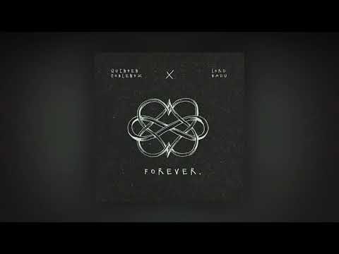 Quinten Coblentz - Forever (feat. Lord Badu) [Official Audio]