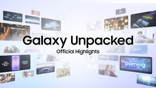 Galaxy Unpacked Feb 2026 Highlights