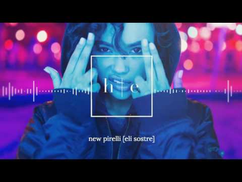 Eli Sostre - New Pirelli [Prod. Eli Sostre & Soriano]