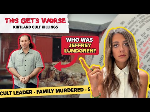THIS GETS WORSE: Kirtland Cult Killings | Who was Jeffrey Lundgren?