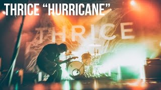 Thrice - &quot;Hurricane&quot; Live at Playstation Theater