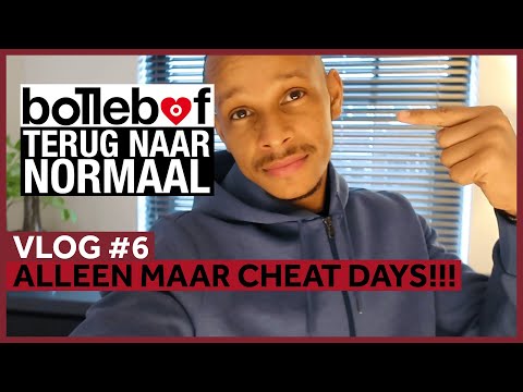'TERUG NAAR NORMAAL' ALEEN MAAR CHEAT DAYS!!! | BOLLEBOF VLOG #6