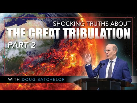 SCHOKKEND: Waarheden over de Grote Verdrukking deel 2 - Doug Batchelor