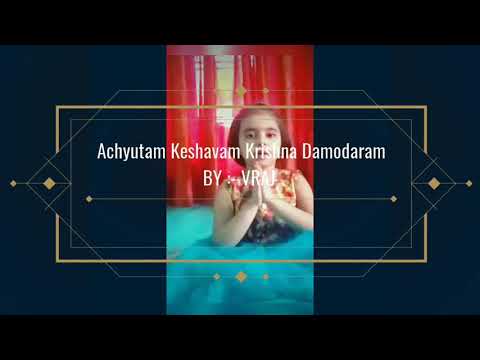 Achutam Keshavam By Vraj 💫💗🌈🔥Cutest Child Girl 💗Must Watch