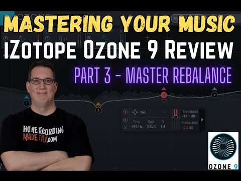 Mastering a Song With Ozone 9 | PT 3 Master Rebalance