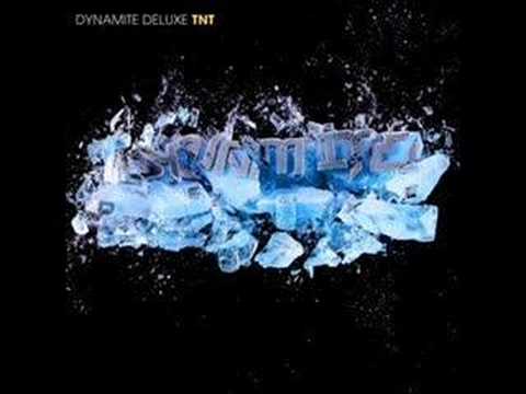 Dynamite Deluxe-Erster Song