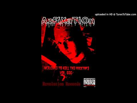 AzFiXaTiOn - Killa In The Night