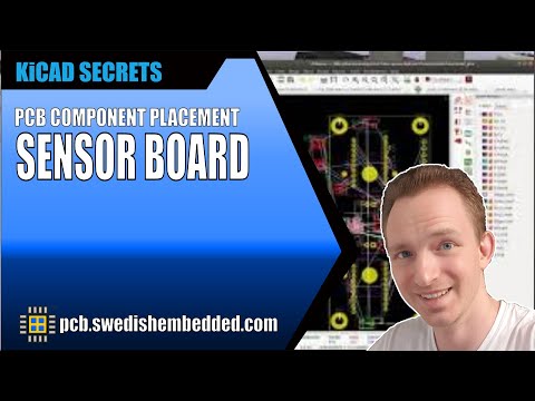 KiCad PCB component placement of a sensor board - Embedded System Consultant Explains