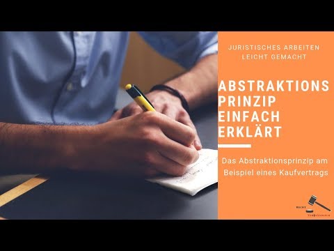 Abstraktionsprinzip leicht erklärt - Grundlagen  der Fallbearbeitung I #RechtVerständlich