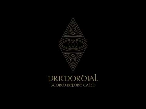 Primordial - Storm Before Calm - 01 - The Heretics Age