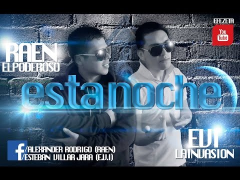 EVI-G ft RAEN - Esta Noche