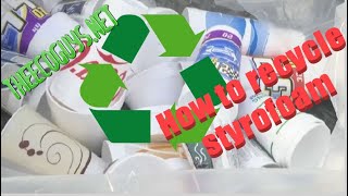 Styrofoam recycle tips