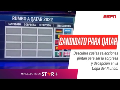 Rumbo a #QATAR, ¿quiénes son la SORPRESA Y DECEPCIÓN?