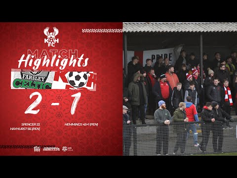 Match Highlights: Farsley Celtic 2-1 Harriers 26/02/22