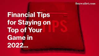 Financial Tips for Staying on Top of Your Game in 2022