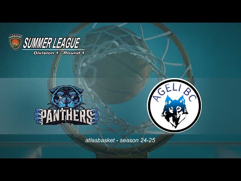 Atlasbasket-Summer League-Div 1 R1- PANTHERS vs AGELI BC