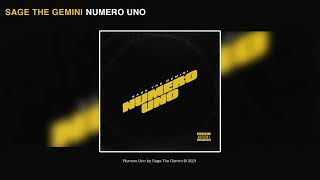 Sage The Gemini - "Numero Uno" [Official Audio]