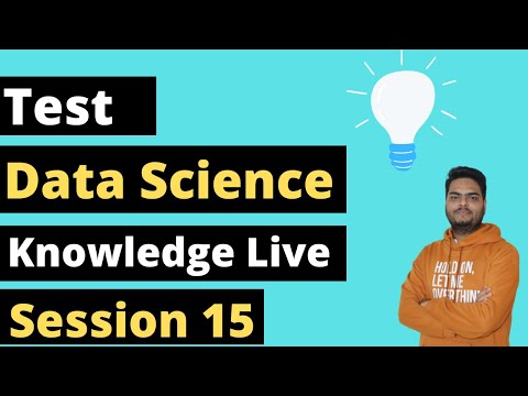 Data Science Knowledge Test Session 16 data science interview questions and answers