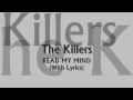 The Killers - Read My Mind (With Lyrics)