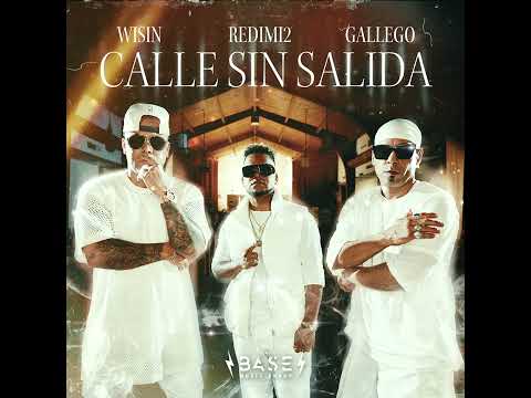 Wisin Ft. Remidi2 & Gallego - Calle Sin Salida