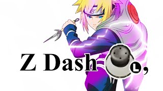 How To Z Dash In Naruto