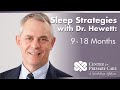 Sleep Strategies: For the 9 to 18 Month Old Child | NorthBay Health