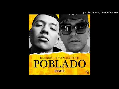 Ryan Castro Ft. Blessd - Poblado (Remix)