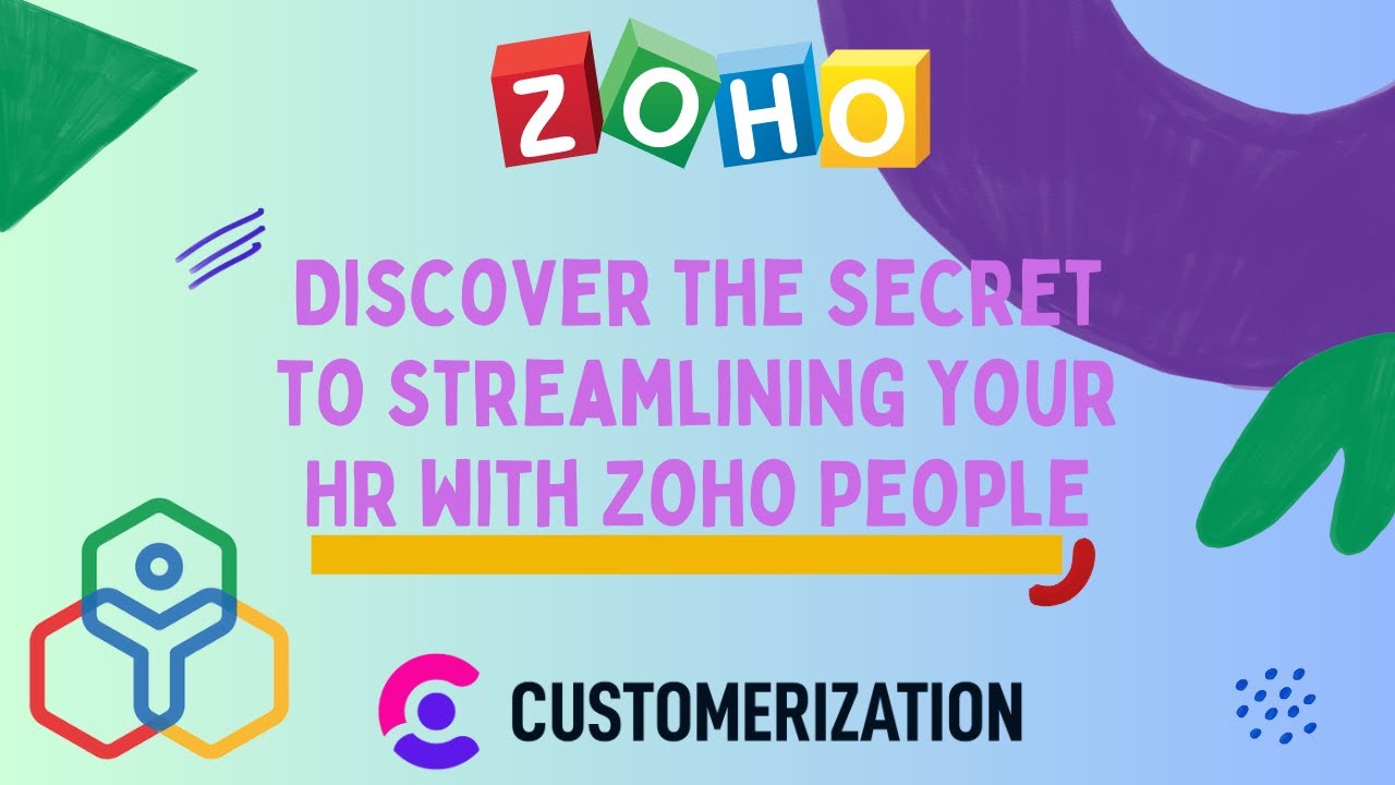 Discover the Secret to Streamlining Your HR with Zoho People